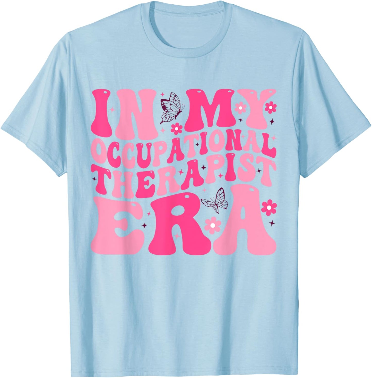 In My Occupational Therapist Era Cute OT Therapist T-Shirt - T-Shirt | Light Blue