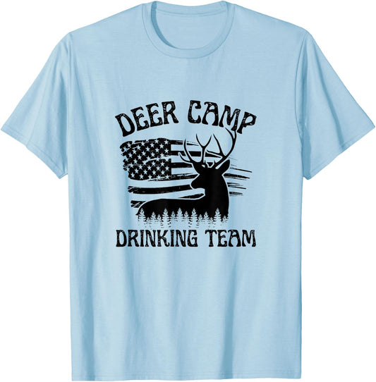 Deer Camp Drinking Team - Funny Hunting T-Shirt - T-Shirt | Light Blue