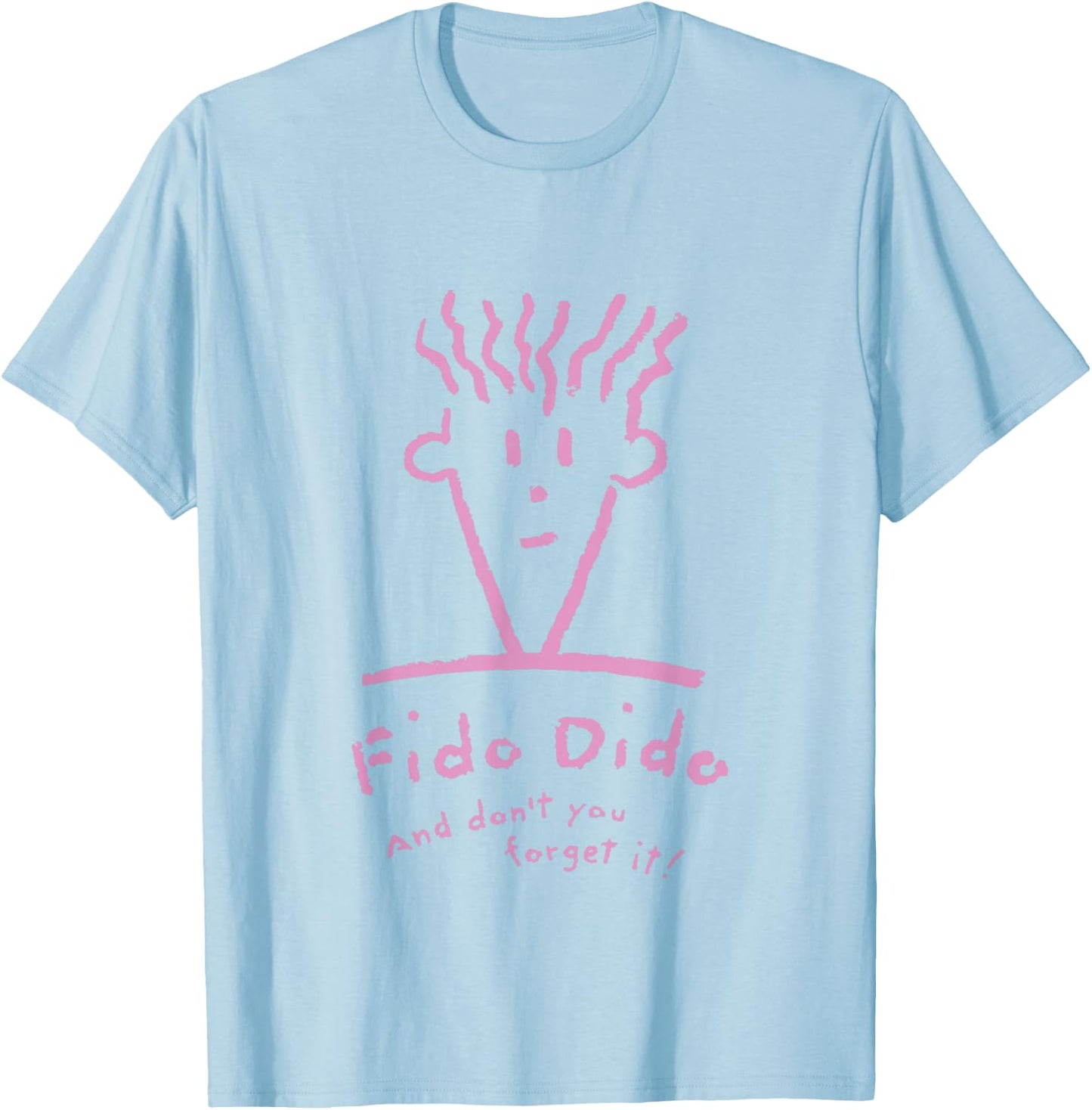 Fido Dido Pink Face Don't You Forget It T-Shirt - T-Shirt | Light Blue