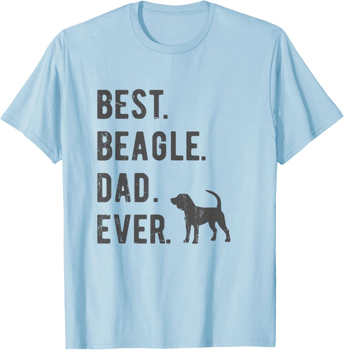 Best Beagle Dad Ever Funny Beagle Dog Lovers Dad Gift T-Shirt - T-Shirt | Light Blue
