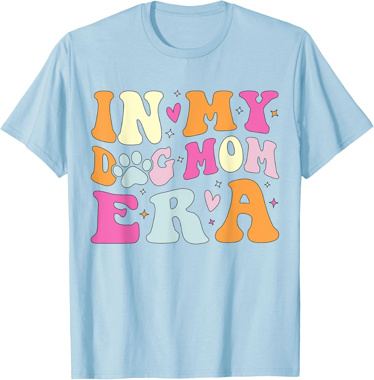 In My Dog Mom Era Cute Dog Mom Women Kids T-Shirt - T-Shirt | Light Blue