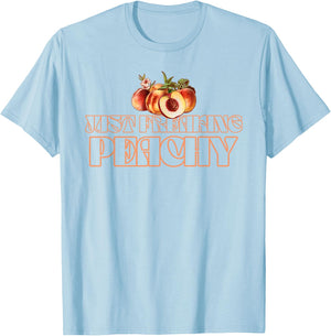 Just Freakin' Peachy Peach Peaches Georgia Summer Fruit T-Shirt - T-Shirt | Light Blue
