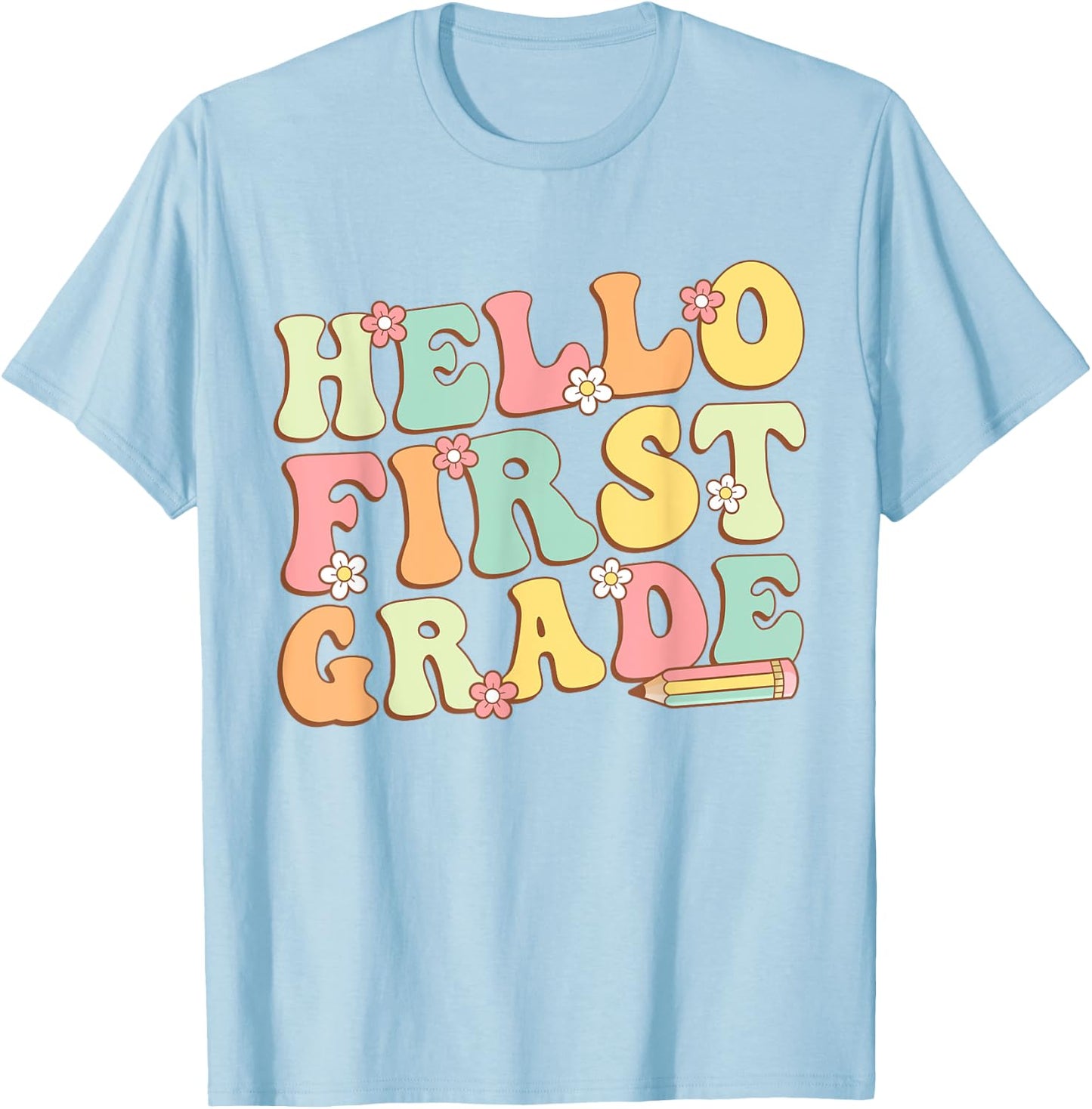 Hello First Grade Team 1st Grade Teacher Girl Back to School T-Shirt - T-Shirt | Light Blue