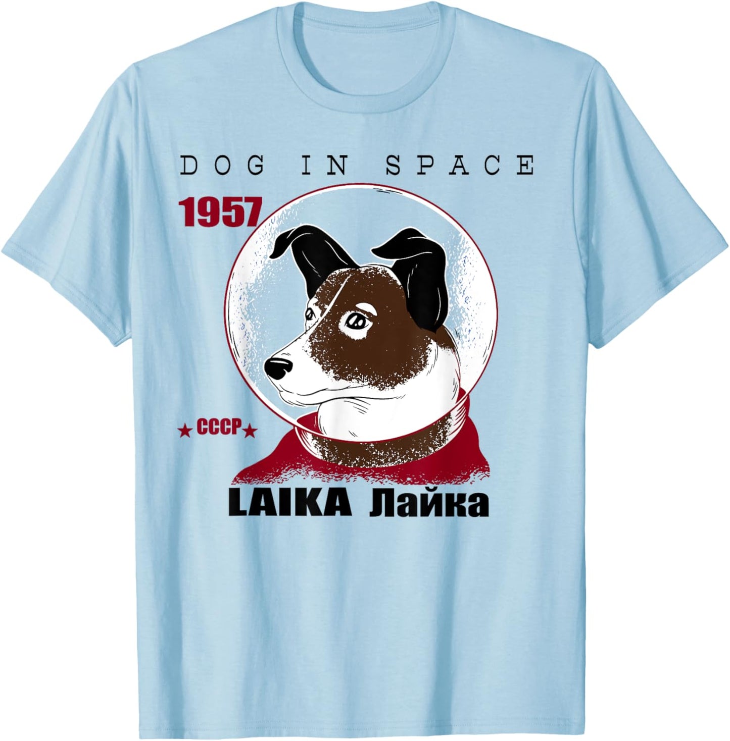 Dog, LAIKA, 1957 space travel gift, cosmonaut, outfit T-Shirt - T-Shirt | Light Blue