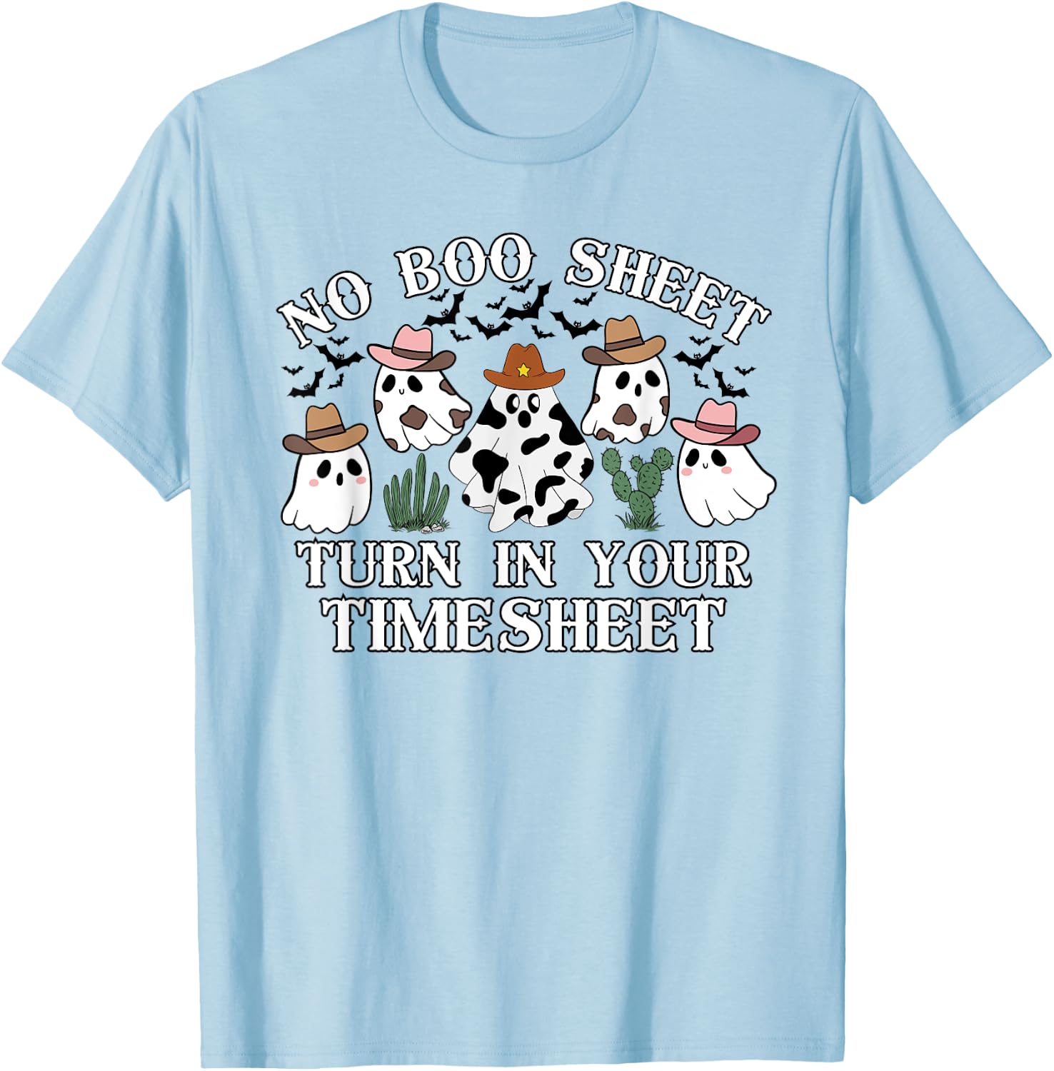 No Boo Sheet Timesheet Funny HR Payroll Halloween Ghosts T-Shirt - T-Shirt | Light Blue