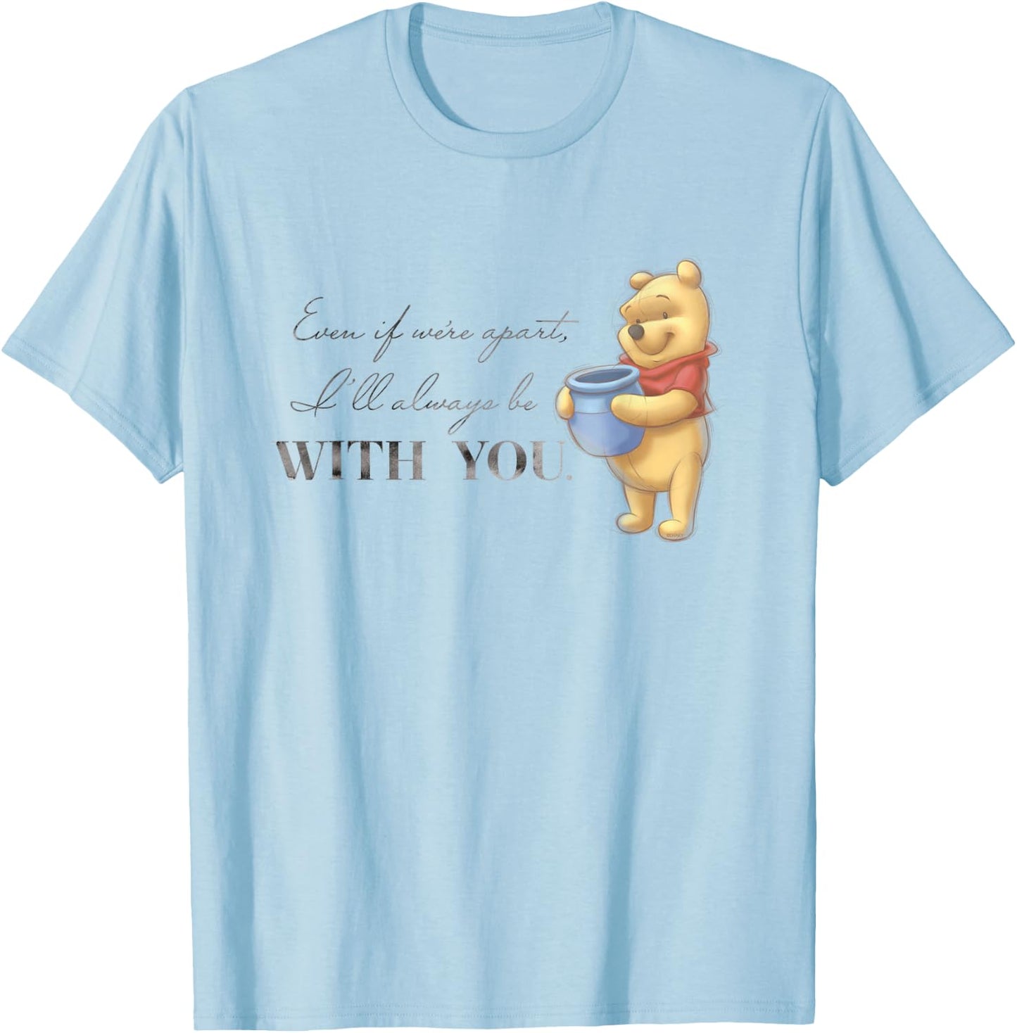 Disney 100 Anniversary Winnie The Pooh D100 Quote with You Small T-Shirt - T-Shirt | Light Blue