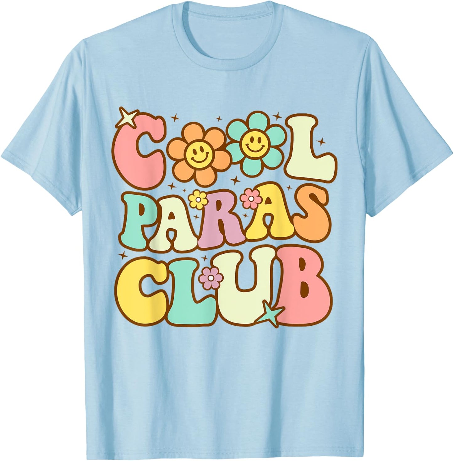 Cool Paras Club Paraprofessional Paraeducator Back To School T-Shirt - T-Shirt | Light Blue