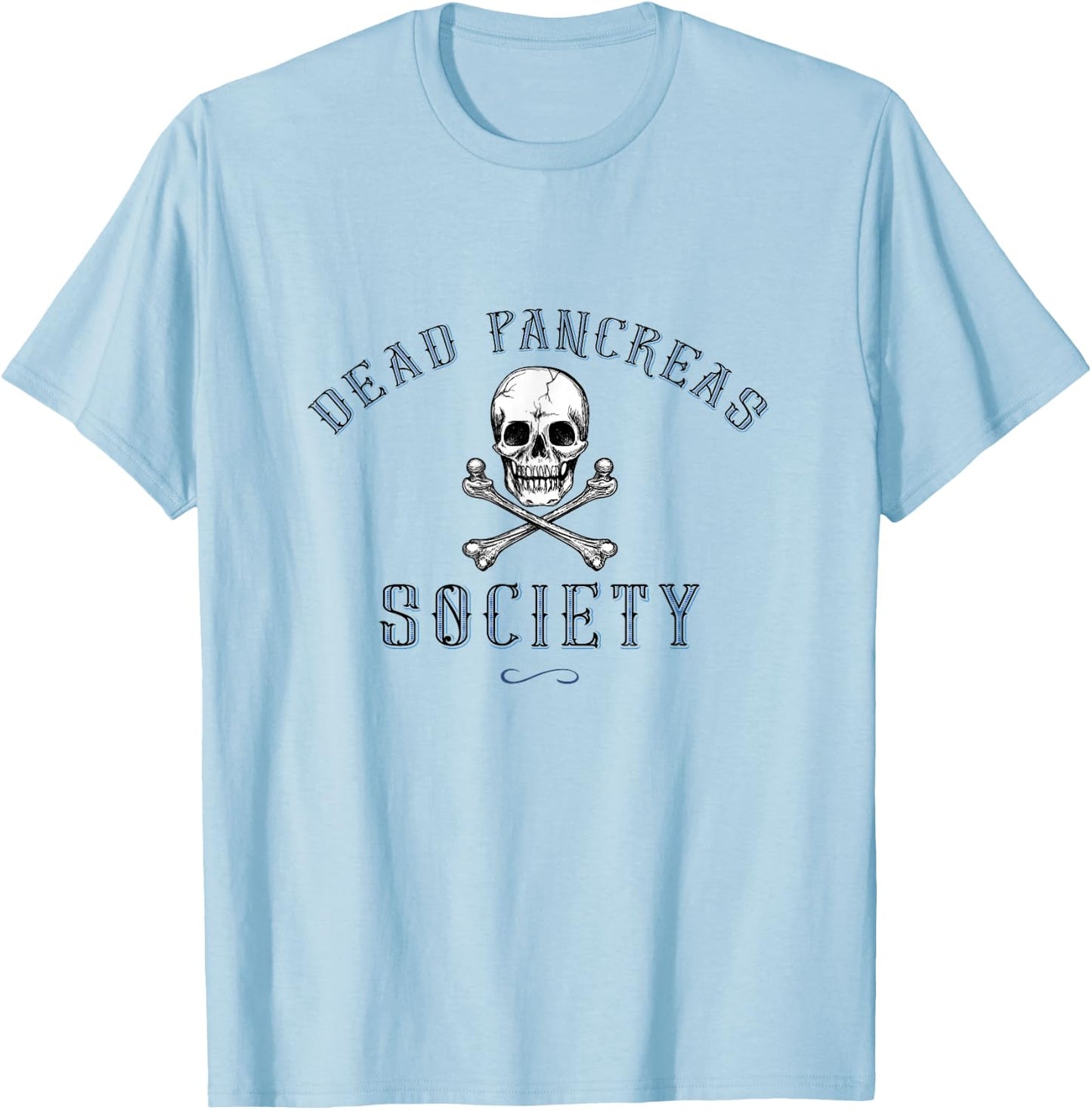 Dead Pancreas Society, Diabetes Awareness Skull T-Shirt - T-Shirt | Light Blue