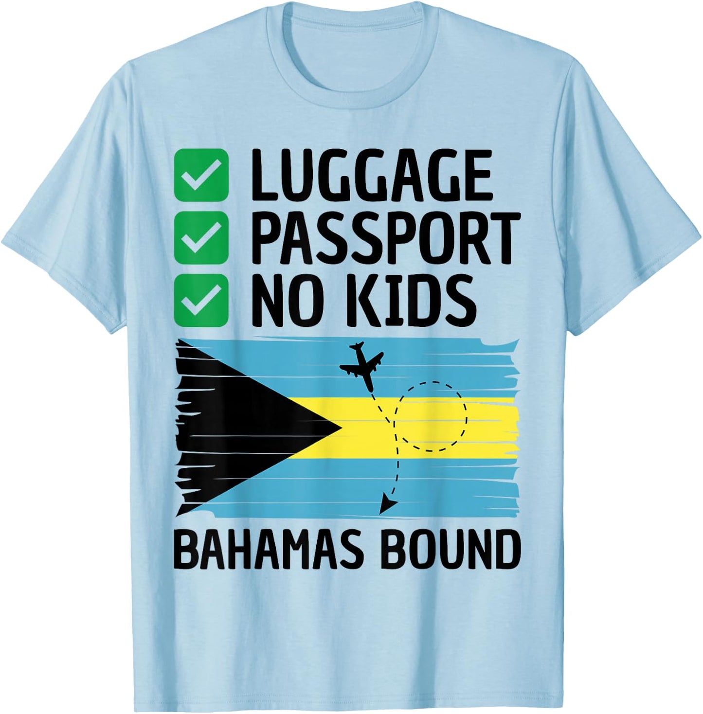 Bahamian Travel Vacation Outfit to Bahamas Men Women Bahamas T-Shirt - T-Shirt | Light Blue