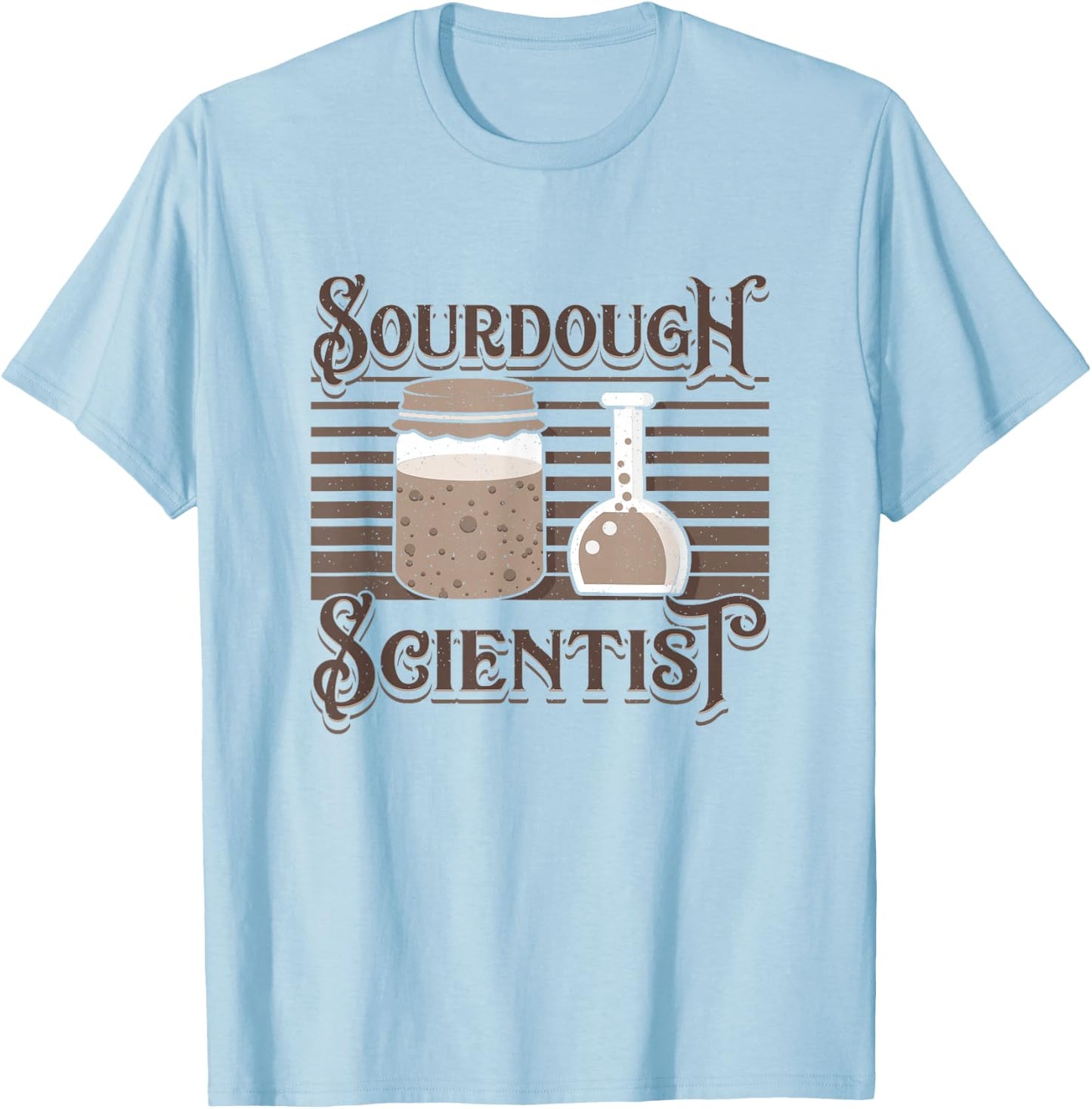 Baking Baker Sourdough Scientist Bread Baker Master T-Shirt - T-Shirt | Light Blue