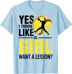 Softball Yes I Throw Like Girl Teen Women Funny Graphic T-Shirt - T-Shirt | Light Blue