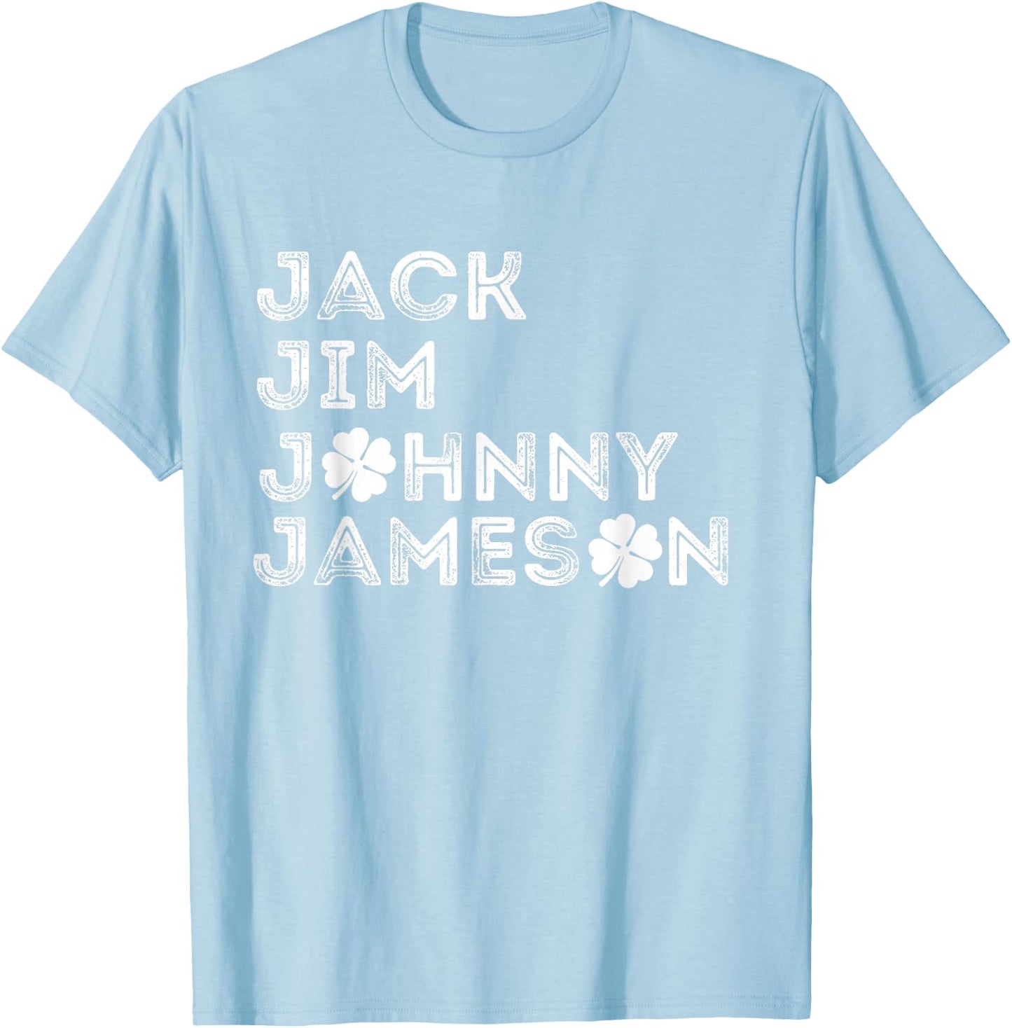 Jack Jim Johnny & Jameson St. Patrick's Day T-Shirt - T-Shirt | Light Blue