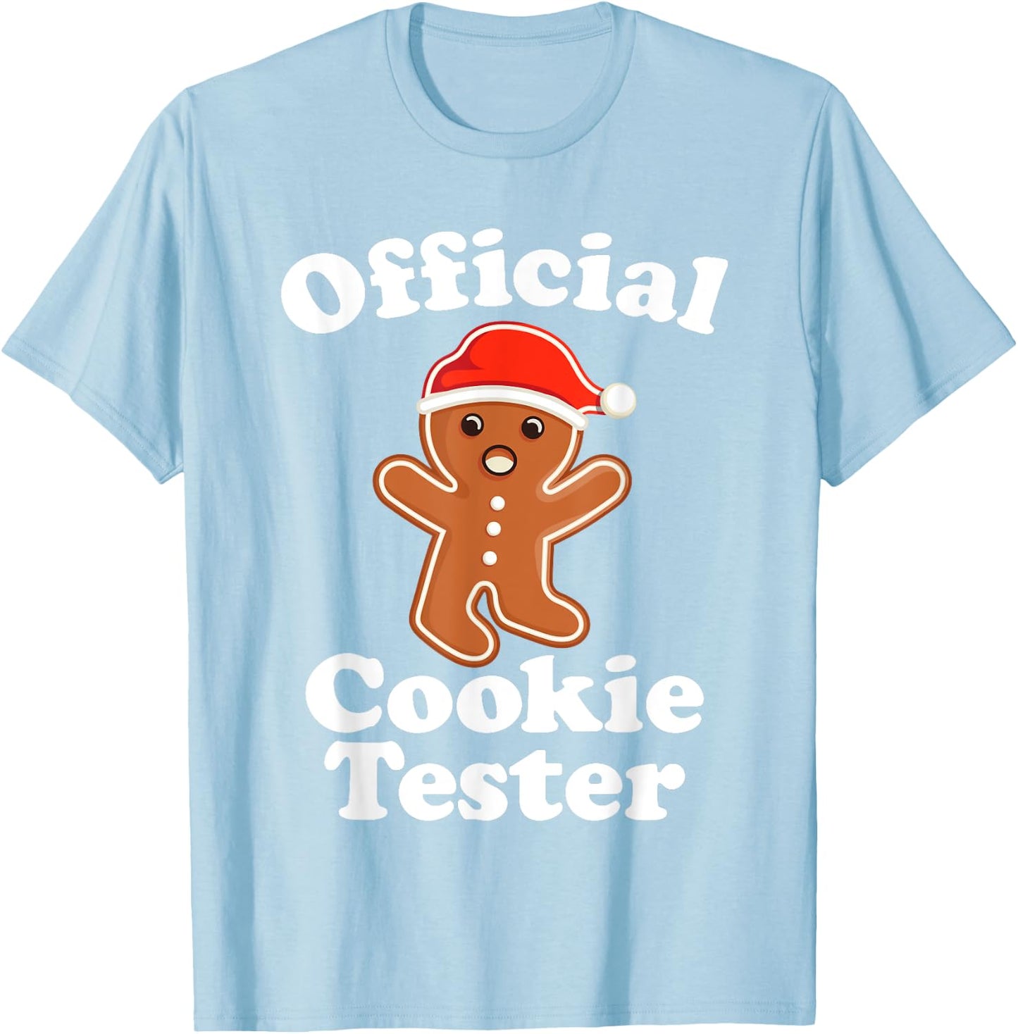 Funny Gingerbread Man Official Cookie Tester Christmas T-Shirt - T-Shirt | Light Blue