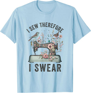 I Sew Therefore I Swear Sewing Craft Birds Flower design T-Shirt - T-Shirt | Light Blue