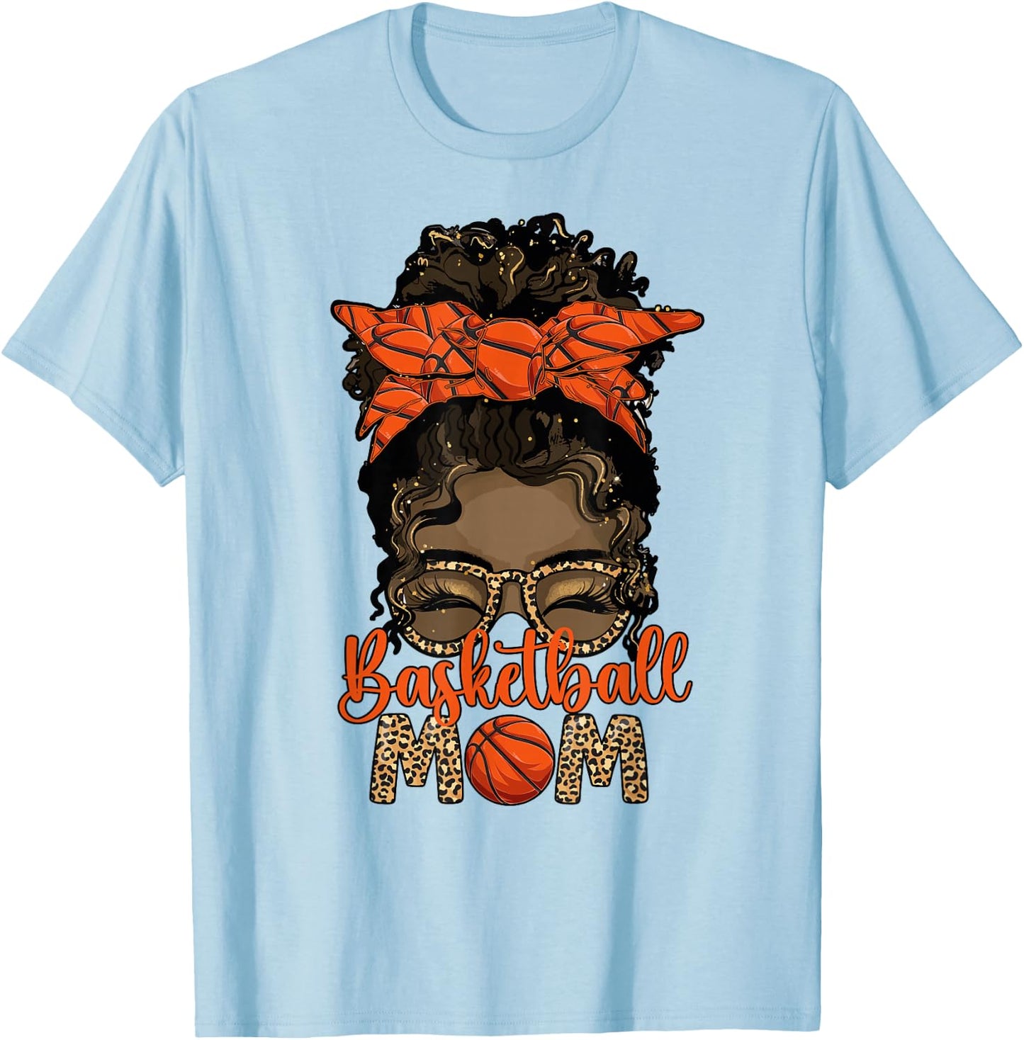 Black Basketball Mom Melanin Mother of A Basketball Player T-Shirt - T-Shirt | Light Blue