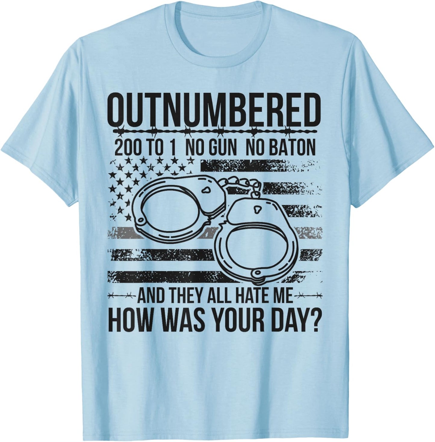 Outnumbered Correctional Officer Prison Officer T-Shirt - T-Shirt | Light Blue