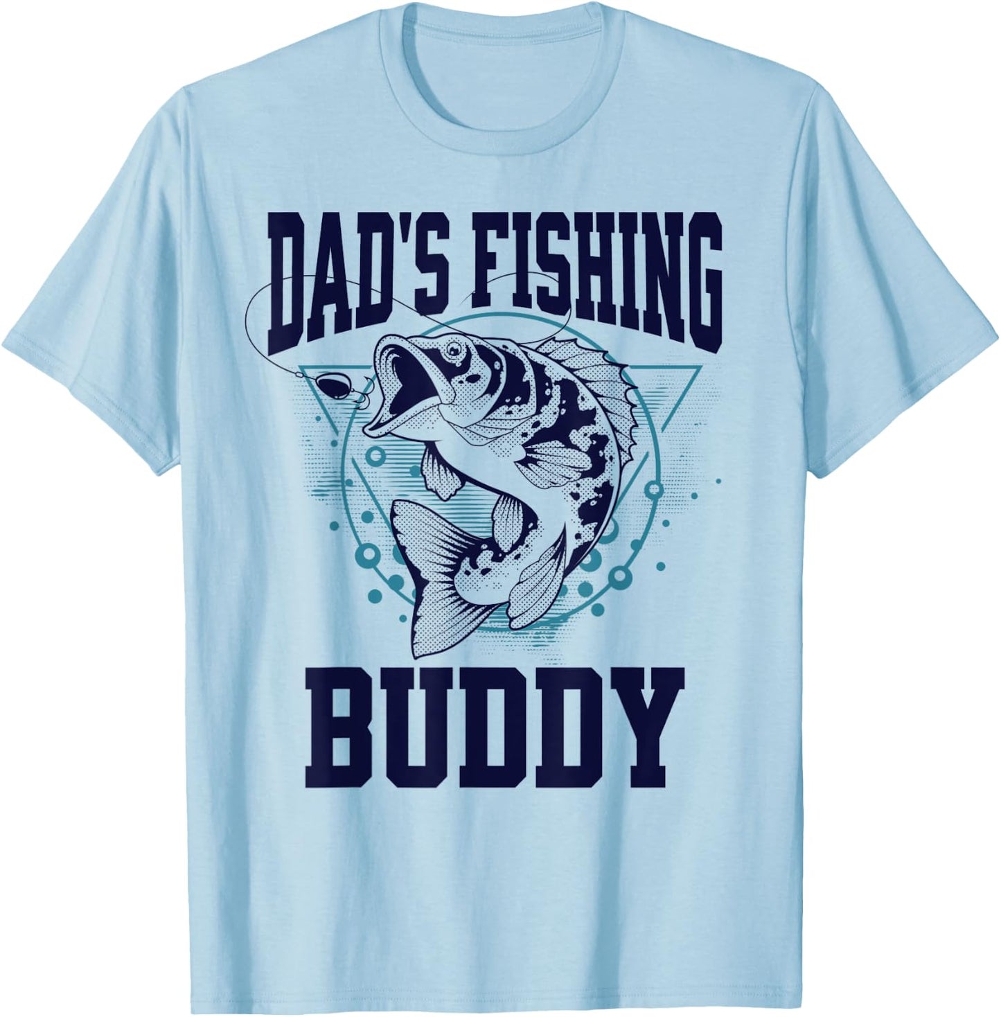 Funny Fishing Dad's Fishing Buddy Outdoors T-Shirt - T-Shirt | Light Blue