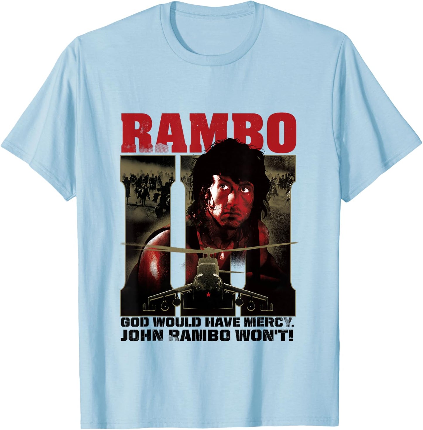 Rambo III God Would Have Mercy John Rambo Won't T-Shirt - T-Shirt | Light Blue