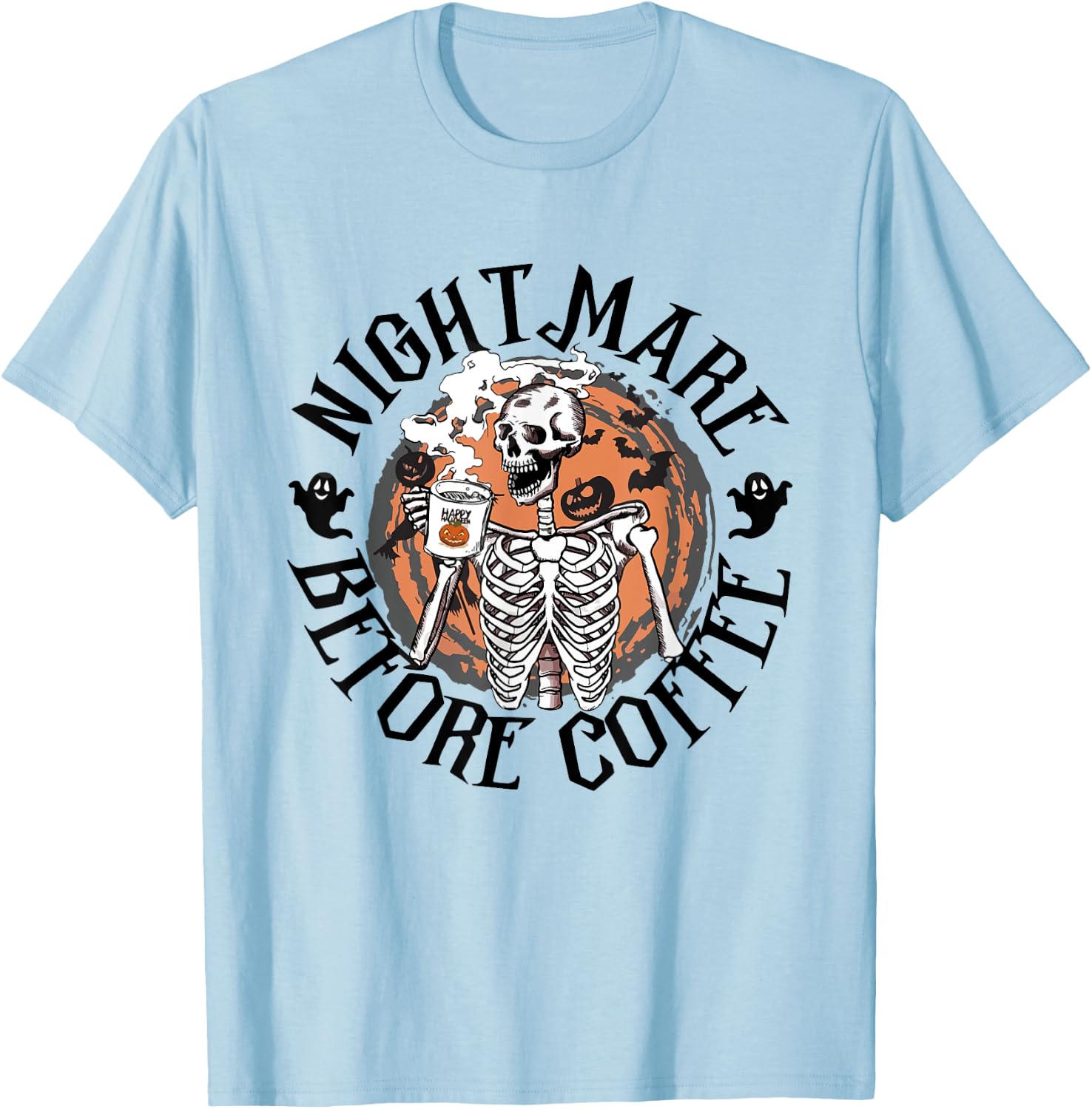 Nightmare Before Coffee Skeleton Drinking Caffeine T-Shirt - T-Shirt | Light Blue