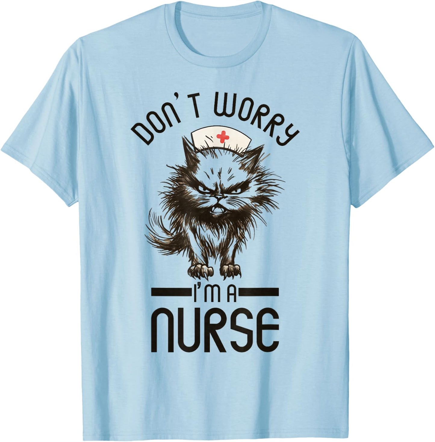 Vintage Nurse Cat, Don't Worry I'm A Nurse Funny Nursing T-Shirt - T-Shirt | Light Blue