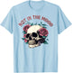 Humorous Not In The Mood Floral Skull Red Roses Funny Quote T-Shirt - T-Shirt | Light Blue