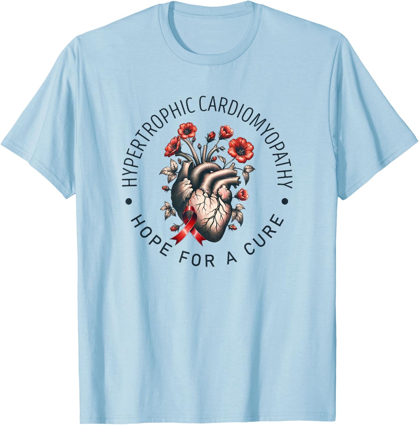 Hypertrophic Cardiomyopathy Awareness Hope for a Cure T-Shirt - T-Shirt | Light Blue