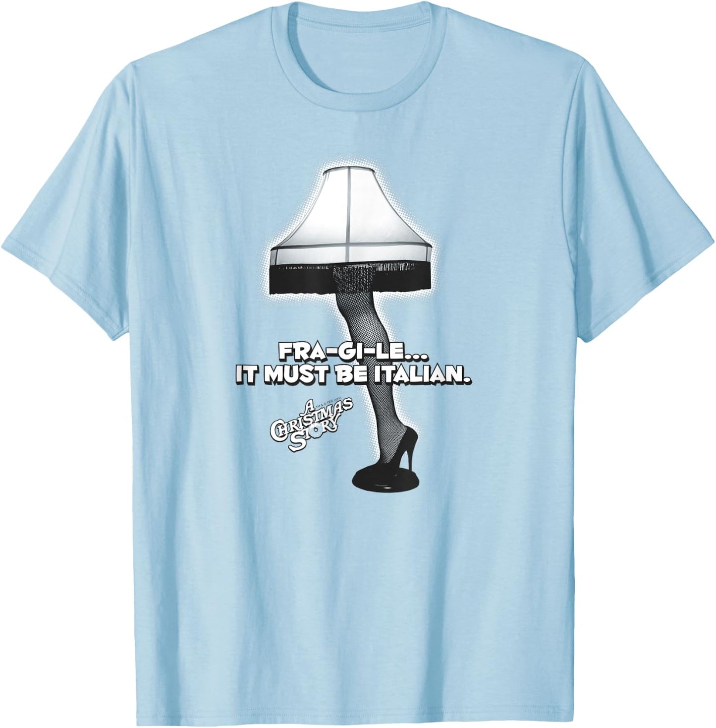 A Christmas Story Fra-gi-le Italian Leg Lamp Holiday T-Shirt - T-Shirt | Light Blue