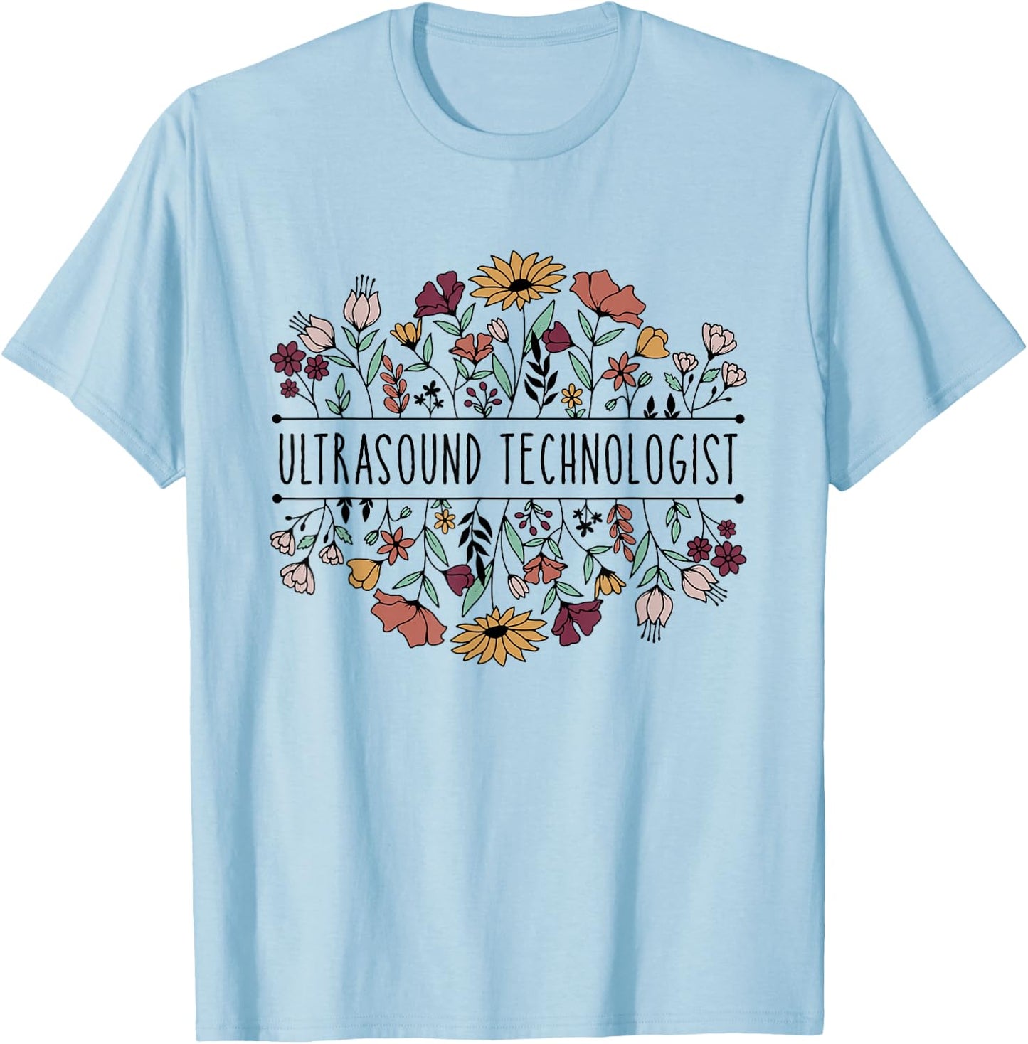 Ultrasound Technologist Sonography Ultrasound Tech T-Shirt - T-Shirt | Light Blue