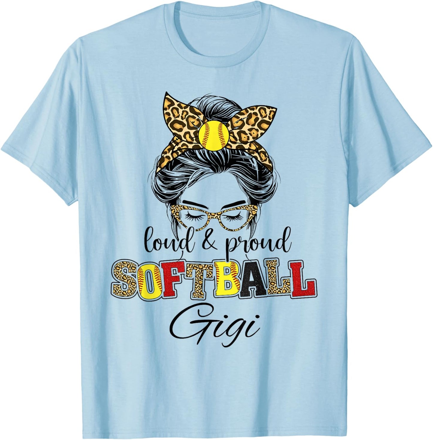 Proud and loud softball Gigi messy bun leopard girls T-Shirt - T-Shirt | Light Blue