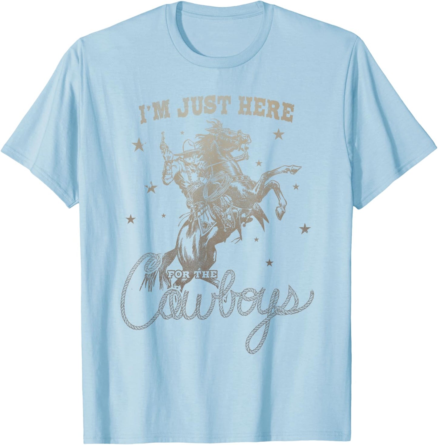 I'm Just Here For The Cowboys vintage Western Horse T-Shirt - T-Shirt | Light Blue