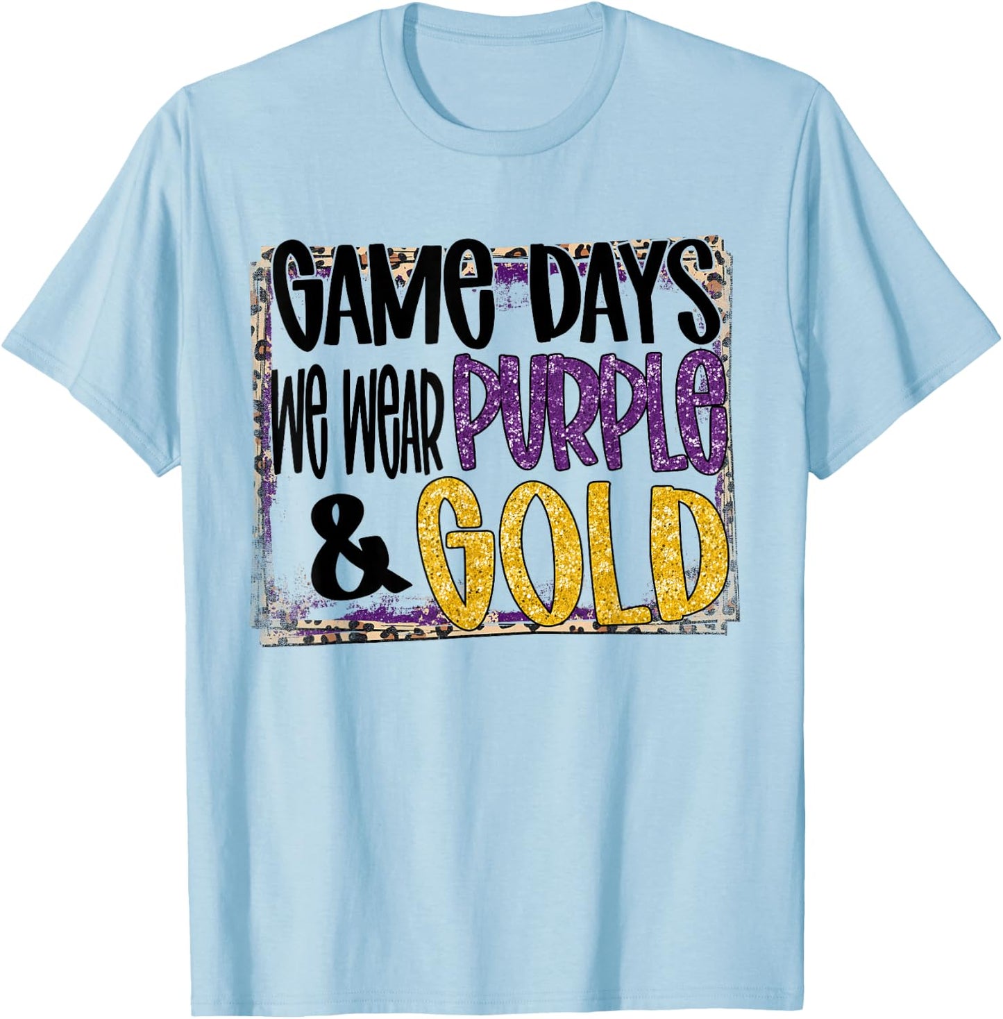 On Gameday Football We Wear Purple and Gold School Spirit T-Shirt - T-Shirt | Light Blue