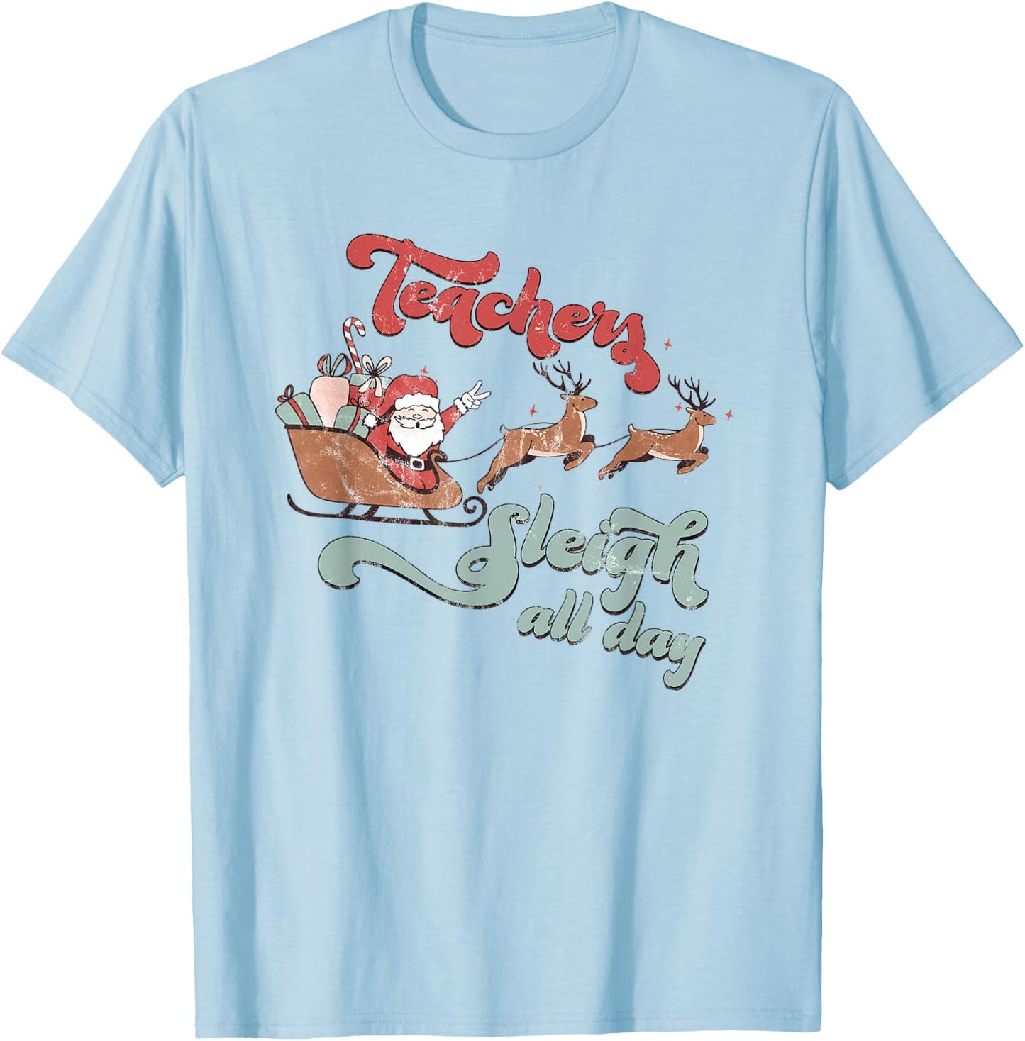 Teachers Sleigh All Day Christmas Holiday Retro Men Women T-Shirt - T-Shirt | Light Blue