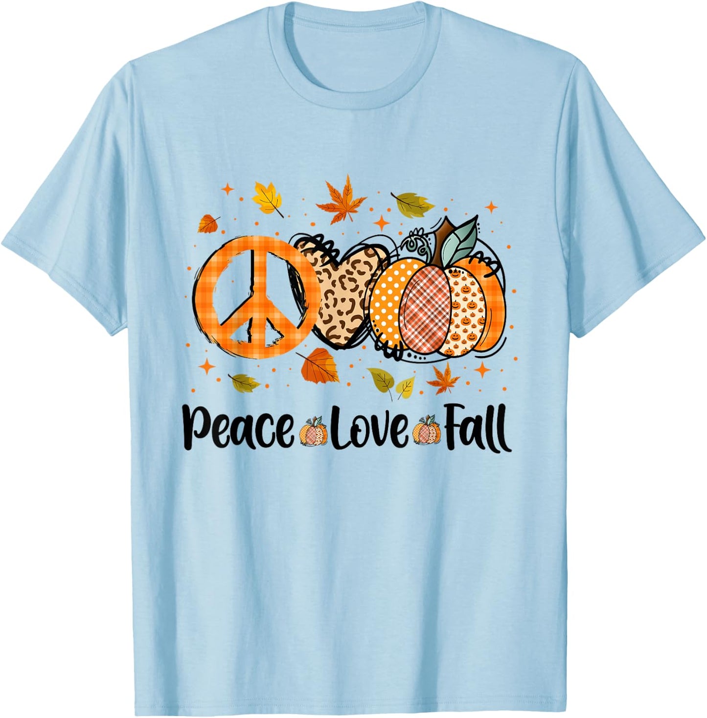 Peace Love Fall Pumpkin Autum Happy Fall Thanksgiving T-Shirt - T-Shirt | Light Blue