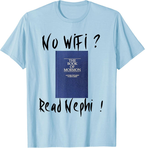 "No Wifi ? Read Nephi !" LDS Book of Mormon