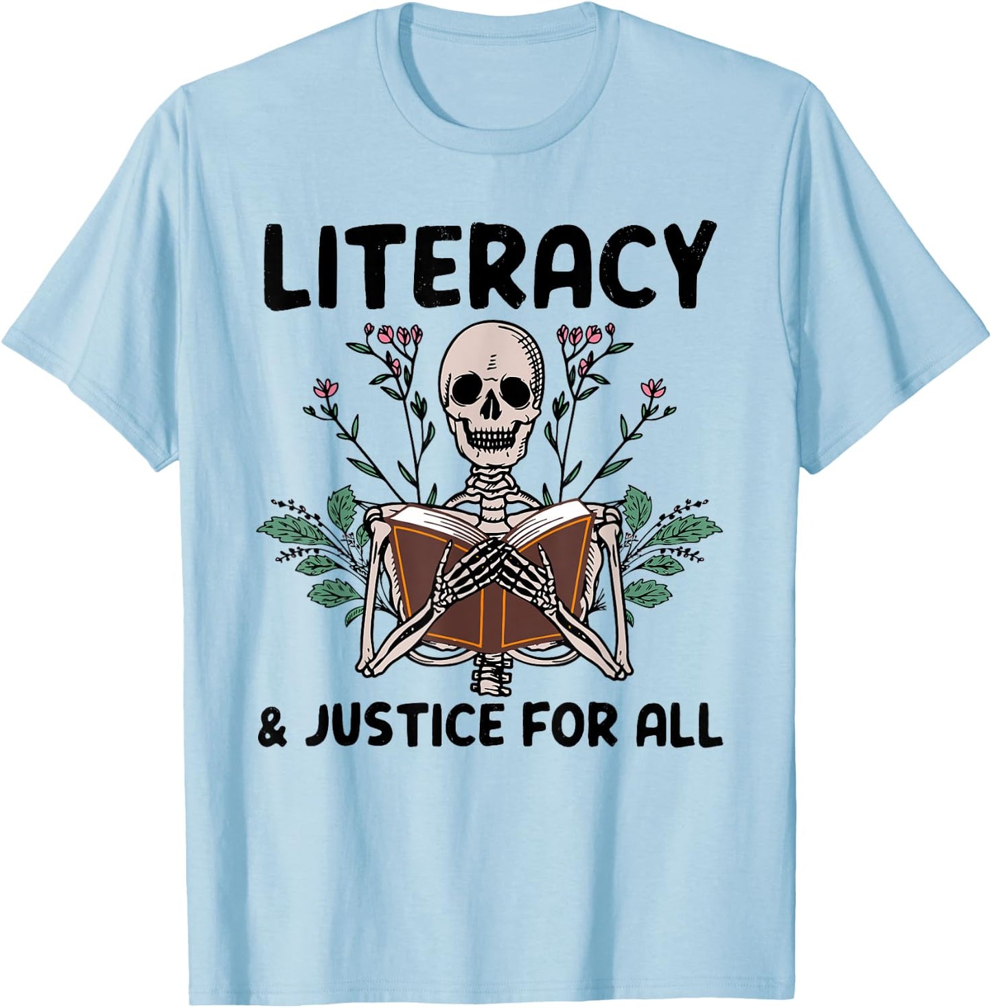Literacy And Justice For All Skeleton Books T-Shirt - T-Shirt | Light Blue