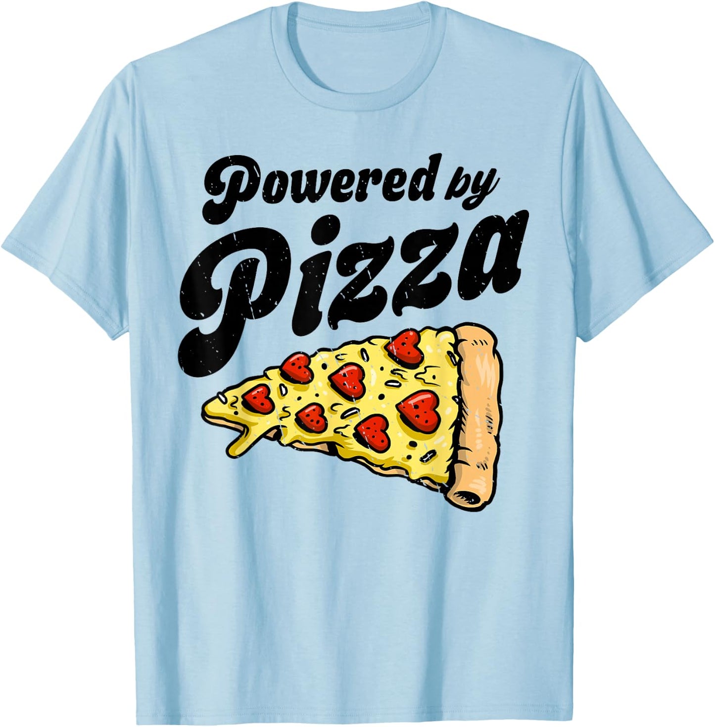 Powered by Pizza Funny Women Men Boys Girls Italian Food T-Shirt - T-Shirt | Light Blue