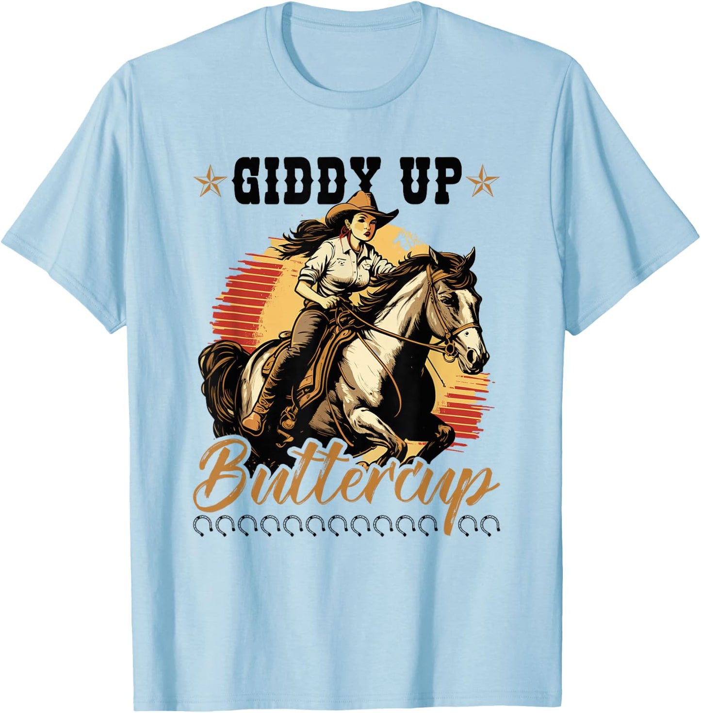 Country Giddy Up Buttercup, Bronc Horse Riding Cowgirl T-Shirt - T-Shirt | Light Blue