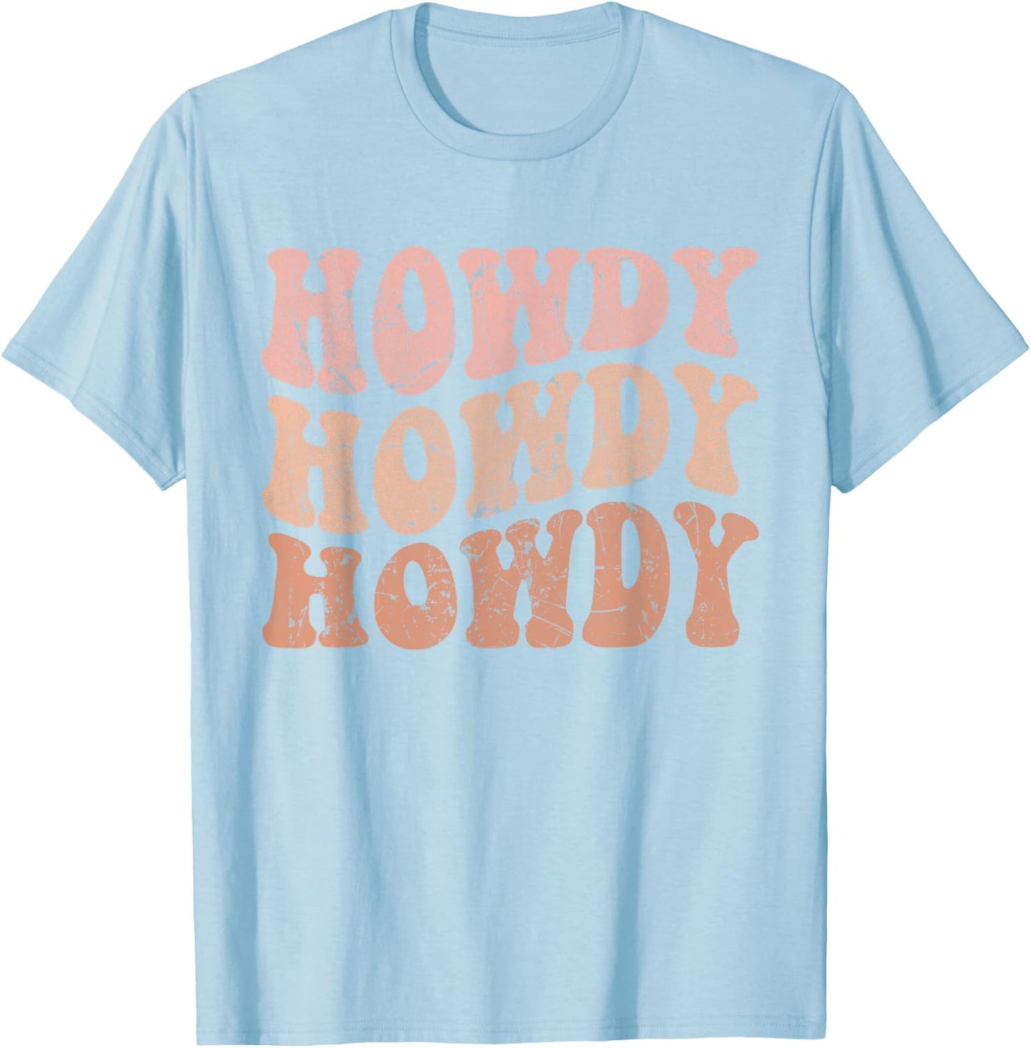Vintage Howdy Western Life Rodeo Country Music Cowgirls T-Shirt - T-Shirt | Light Blue