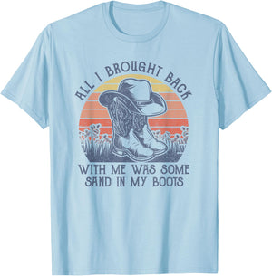 Sand In My Boots Cowboy Hat Western Life Country Music T-Shirt - T-Shirt | Light Blue