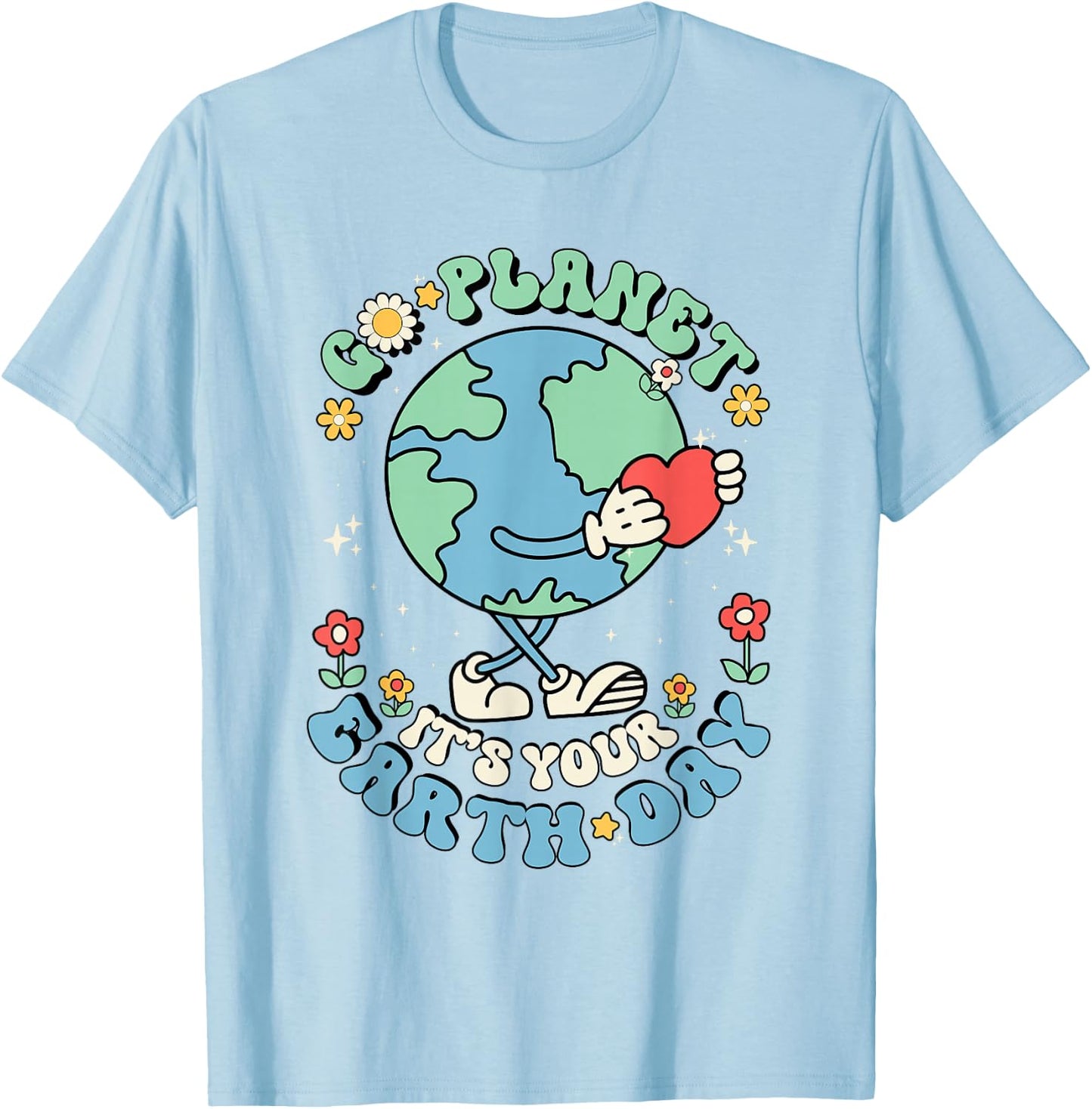 Cute Go Planet Its Your Earth Day 2026 Teacher Kids Groovy T-Shirt - T-Shirt | Light Blue