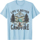 Vintage Retro Life is Better Around The Campfire Camping T-Shirt - T-Shirt | Light Blue