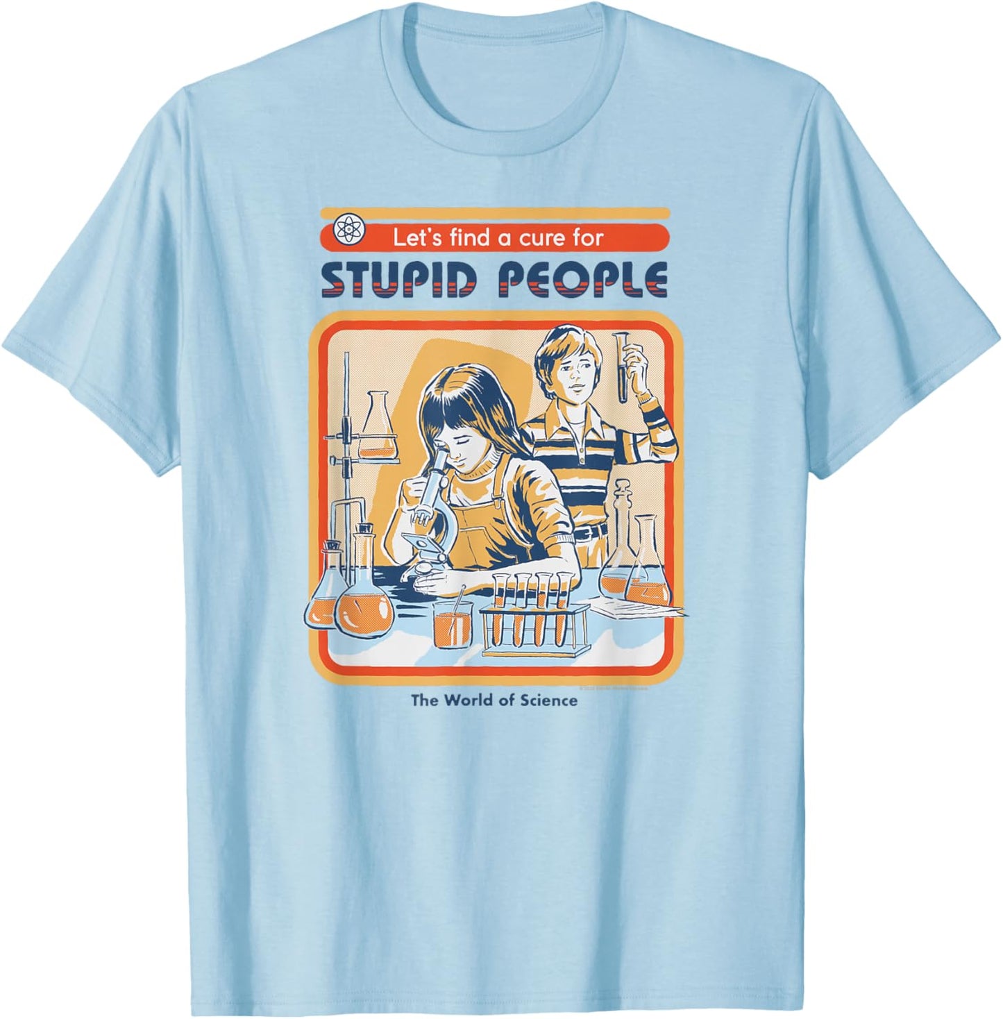 Steven Rhodes Let's Cure Stupid People Lab Retro Dark Humor T-Shirt - T-Shirt | Light Blue