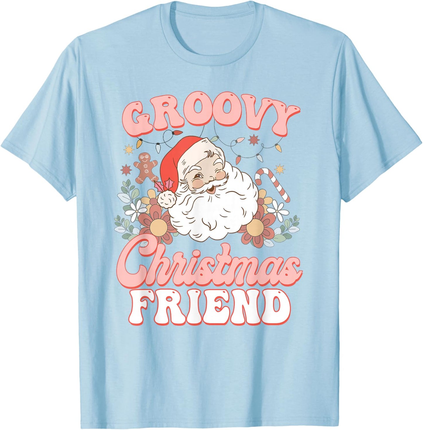 Friend Groovy Christmas Pink Vintage Santa Retro Family T-Shirt - T-Shirt | Light Blue