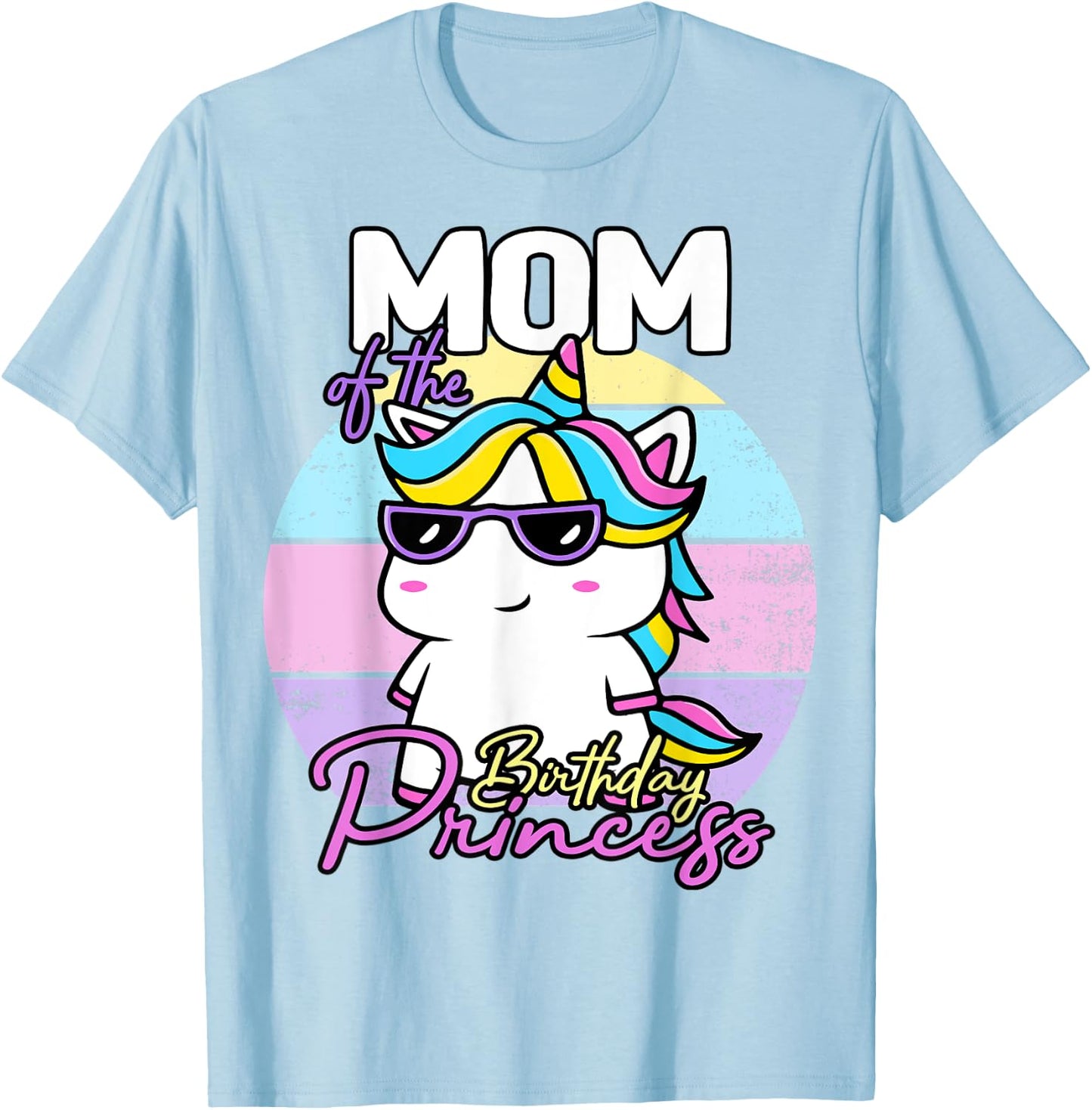 Unicorn Mom Of The Birthday Princess Unicorn T-Shirt - T-Shirt | Light Blue