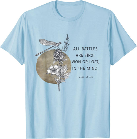 All Battles are First Won St Joan of Arc Quotes T-Shirt - T-Shirt | Light Blue