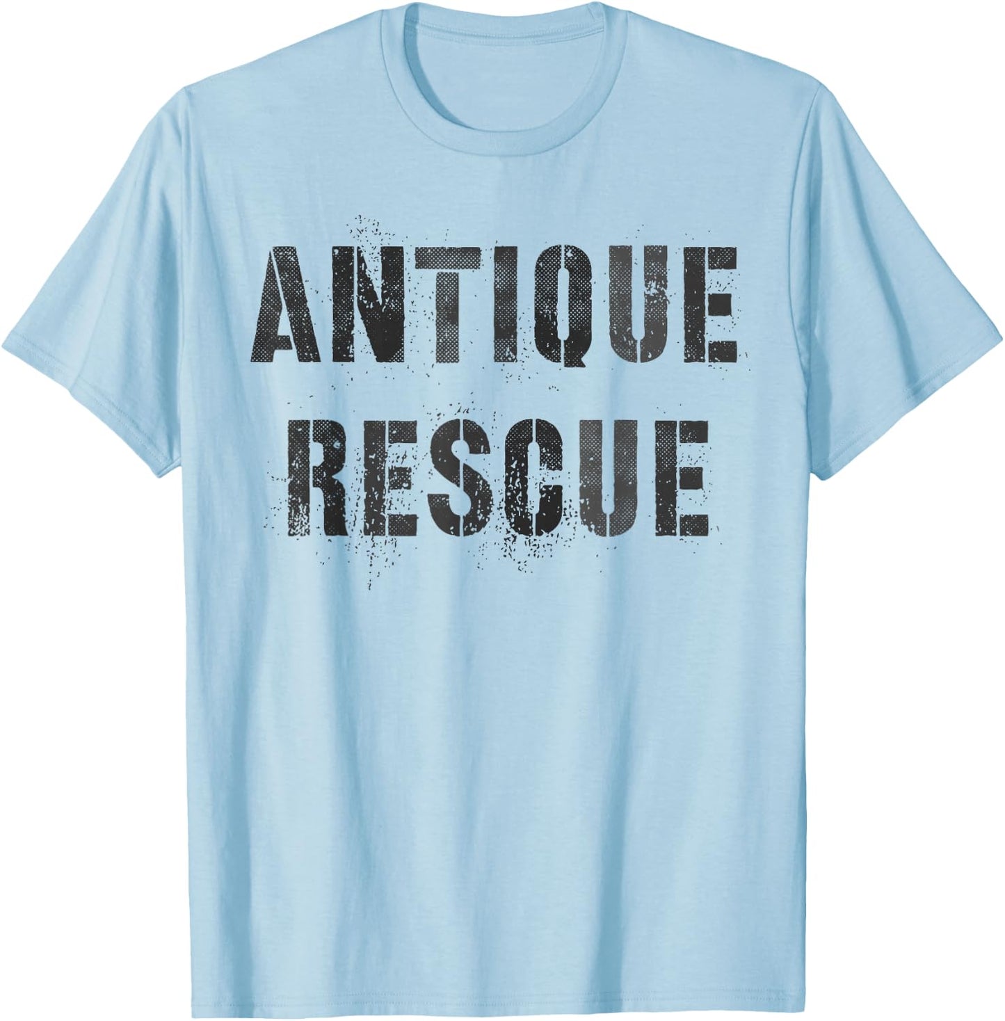 Funny ANTIQUE RESCUE Antiquarian Collectors of Antiquities T-Shirt - T-Shirt | Light Blue