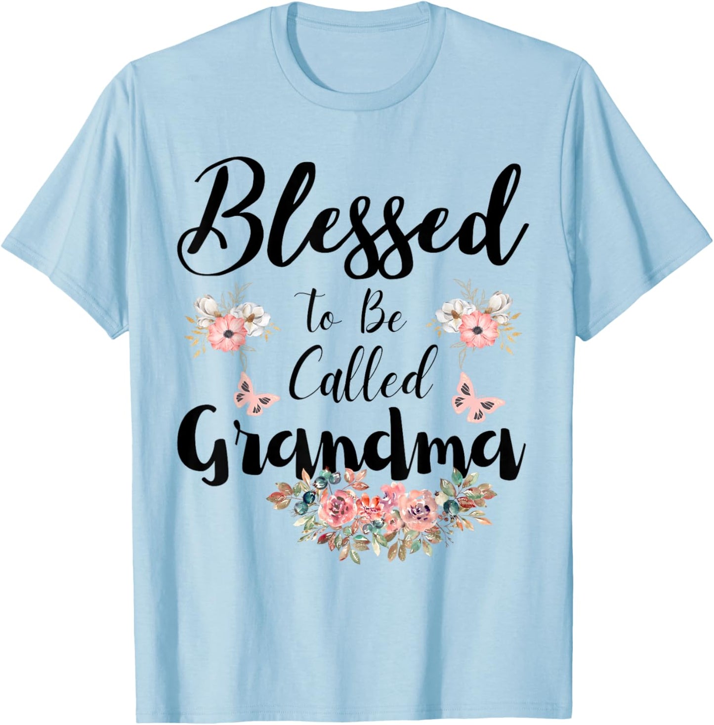 Blessed To Be Called Grandma Women Floral Cute Mothers Day T-Shirt - T-Shirt | Light Blue