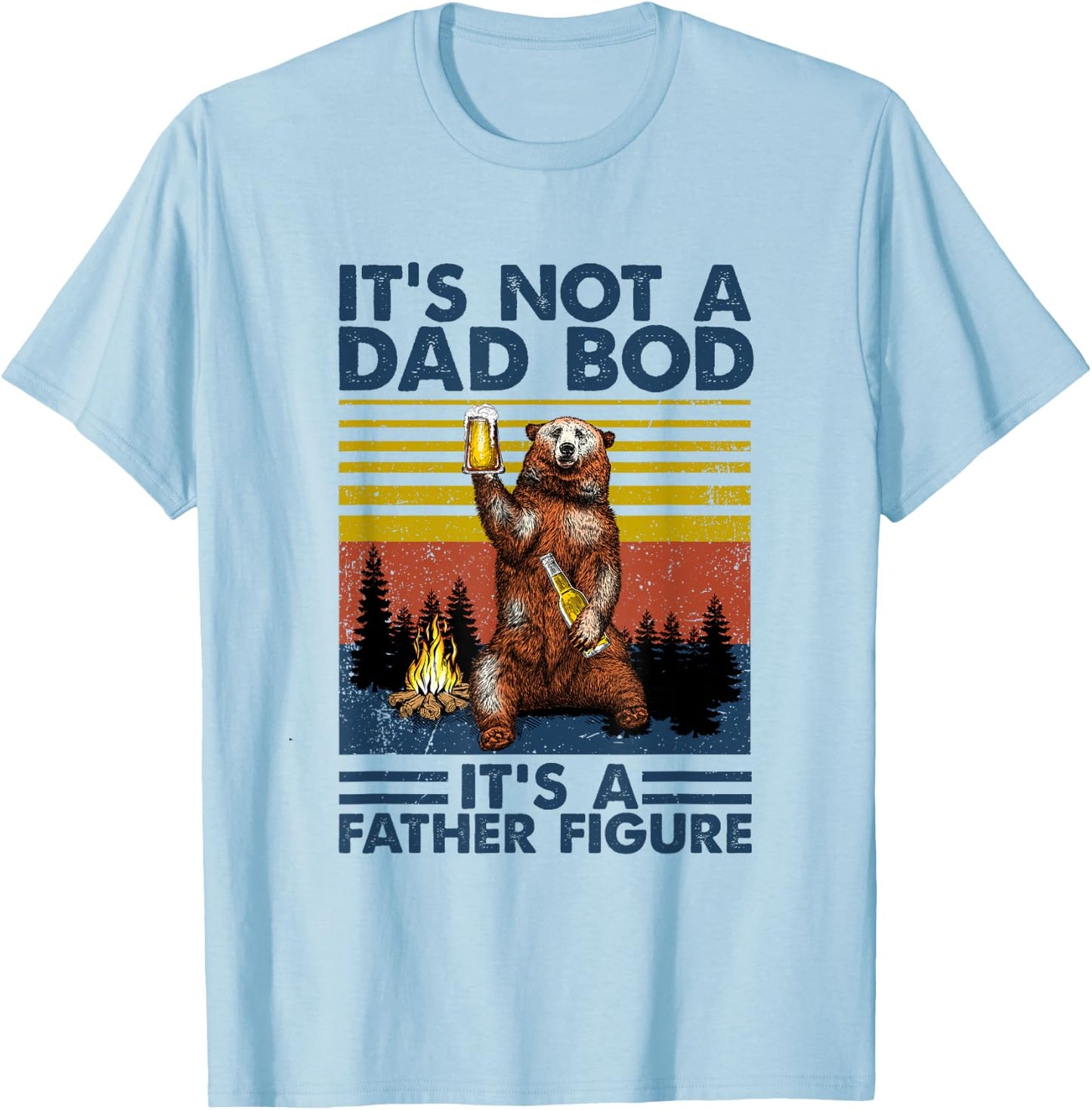 Fathers Day Funny Bear It's Not A Dad Bod It's Father Figure T-Shirt - T-Shirt | Light Blue