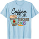 Coffee Gives Me Teacher Power Funny Teacher Elementary Women T-Shirt - T-Shirt | Light Blue