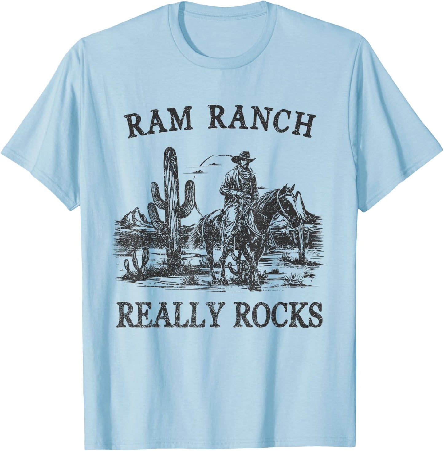 Ram Ranch Really Rocks Western Life Rodeo Country Cowgirls T-Shirt - T-Shirt | Light Blue